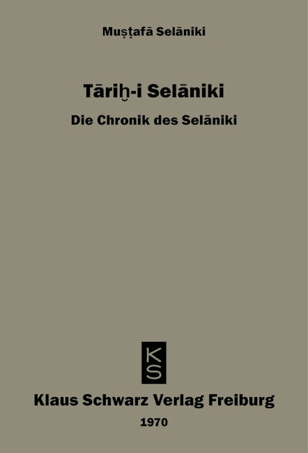 Book cover image for Tarihi Selaniki - Die Chronik des Selaniki ISBN: 9783879970285